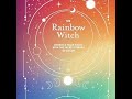 Kac Young, The Rainbow Witch - the magic of  color