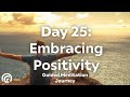 Day 25: Cultivate Joyful Positivity | 30-Day Meditation Series for a Brighter Outlook