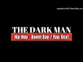 [Free] THE DARK MAN - Hip Hop - Boom Bap / Rap Beat Prod By SLPGroundSoundMusic