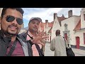 ब्रुश आणि गेंटची अविस्मरणीय सहल | बेल्जियम | Bruges and Ghent Tour | Belgium