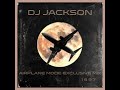 DJ Jackson - Airplane Mode _ (EXCLUSIVE MIX)