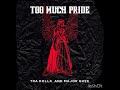 Mack Life - Too Much Pride (Official Audio)