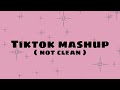 TikTok mashup 2022-2023 (not clean)
