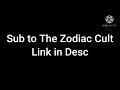 The Zodiac Cult Calls You To Subscribe