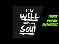 It is Well With My Soul/ arr. James Quintero