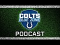 Colts Blue Zone Podcast episode 343: NFLPA OTA Changes, Top Colts from PFF