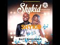 Shykid ft Enock Mbewe -KUTI NAKABILA