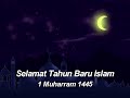 Memperingati Tahun Baru Islam 1 Muharram 1445 (19 Juli 2023)
