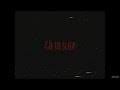 “go to sleep” (Russian sleep experiment) analog horror series ￼