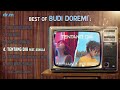 BEST OF BUDI DOREMI (Melukis Senja, Tolong, Mesin Waktu)