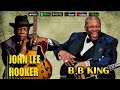 JOHN LEE HOOKER - B B KING - GREAT HIT BLUES - A GREAT VERSION 2024 - BEST MIXES 2024