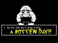 Rotten Day (extended)