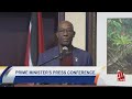 Press Conference Hosted By Prime Minister Dr Keith Rowley - Sunday 19th May 2024