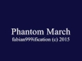 Phantom March (Song)