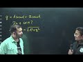 Class 9 Student Solving IIT JEE Questions ! 😱 Alakh Sir Teaching PHYSICS 😍