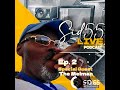 Sid55 LIVE EP: 02 Special Guest National Recording Artist The Mel Man