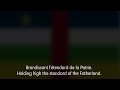 🇨🇫 La Renaissance - National Anthem of Central African Republic