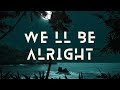 Rob Vice, CSAAR - We'll Be Alright [Afro/Melodic House]
