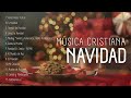 Feliz Navidad 2024 - Alabanzas Navideñas Cristianas