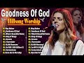 Top Christian HILLSONG Worship Songs 2024 🙏🏿 Playlist Hillsong Praise & Worship Songs All Time