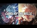 Carol of the Bells [Audio Edit]