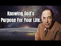 Knowing God's Purpose For Your Life | C.S Lewis