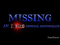 ITPHOG Official Soundtrack - Missing