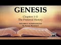 The Bible Summarized - Genesis 1-11 | The Primeval History