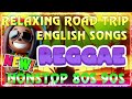 BEST ENGLISH REGGAE SONGS~OLDIES BUT GOODIES REGGAE SONG️💥ALL TIME FAVORITE REGGAE SONGS 2024