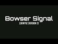 Bowser Signal Model 130WYXZ - Version 2 (10/16) Siren Synth