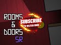 Rooms & Doors : SR (TRAILER)