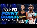 Ranking the Top 10 NBA Point Guards of All Time