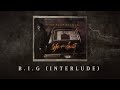 The Notorious B.I.G. - B.I.G. (Interlude) (Official Audio)