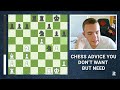 Chess Advice You Don't Want, But Need.