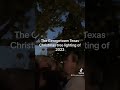 The Georgetown Texas Christmas tree lighting of 2023