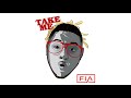 Fia - Take Me (Official Audio)