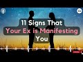 11 Signs That Your Ex is Manifesting You | Twin Flame👩‍❤️‍💋‍👨