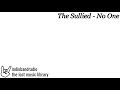 The Sullied - No One | indiebandradio: lost music library