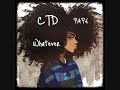 CTD - Whatever (feat. PAPE)