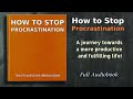 How to Stop Procrastination: Achieve Your Personal Dreams - Audiobook
