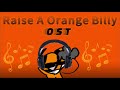 Raise a Orange Billy OST-Loading