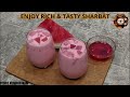 Cooling Summer Sharbat Recipes | Refreshing Mohabbat Ka Sharbat | Custard Milk Jelly Sharbat Recipe