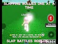 SLAPPING BULLIES ONE AT A TIME! | ROBLOX SLAP BATTLES |