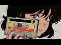 1980's lofi relax session [lofi jazz/chill BGM]