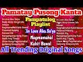 Pampatulog at Pamatay Puso Playlist | All Trending Original PML Tagalog Love Songs