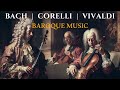 the Hidden Treasures of Royal Baroque Music!!  BACH, VIVALDI, CORELLI..