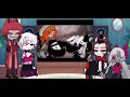 Hazbin hotel react to Charlie as gacha