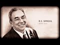 The Kingdom of God - Dr. R.C. Sproul