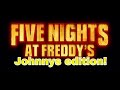 Five Nights At Johnnys (Fan-made) Trailer!