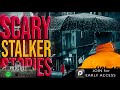 7 True Scary Stalker Stories (Vol. 10)